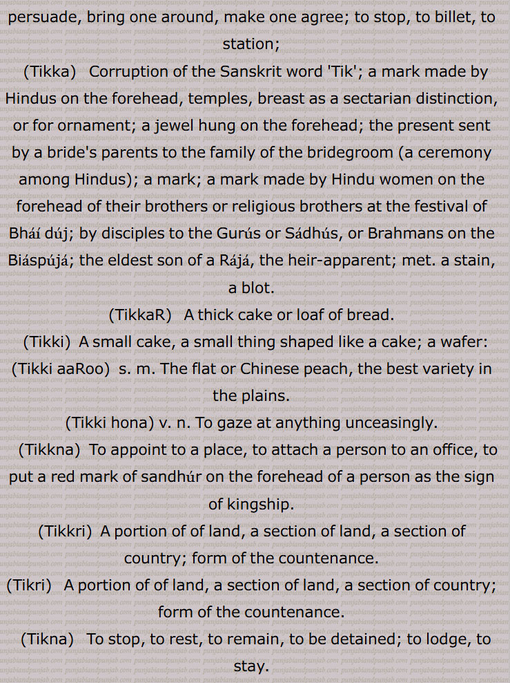imperative of Neuter  Tikna, Tik,  Tik Tik, Tik Tika, Tika, Tikna, Tik jaana, Tikaana, TikaanaaN, Tikaana karan, Tikawaan, Tikau, Tikau, Tikauna, Tikka,TikkaR, Tikki, Tikki hona, Tikkri, Tikri, Tikna, TikRi, TikTikau, TikTiki, Tik Tiki launi, Tik Tik, Tik Tika, TikwaaN, Tikwauna, Tika, Tik,